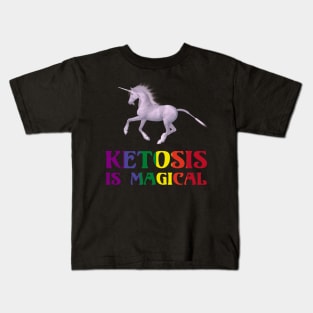 Ketogenic Unicorn Ketosis Is Magical Low Carb Fitness Keto Kids T-Shirt